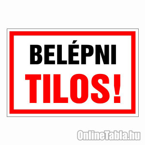 /1073-5001-thickbox/belepni-tilos.jpg