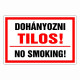 Dohányozni Tilos!