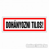 Dohányozni Tilos!