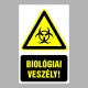 Figyelmeztető matricák, táblák, jelek, piktogramok - Piktogramok szöveggel - Biológiai veszély!