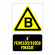"B" Tűzveszélyességi fokozat