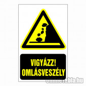 Vigyázz! Omlásveszély