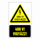 Vigyázz! 400V!