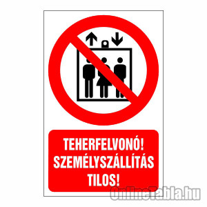 /1314-4891-thickbox/teherfelvono-szemelyszallitas-tilos.jpg