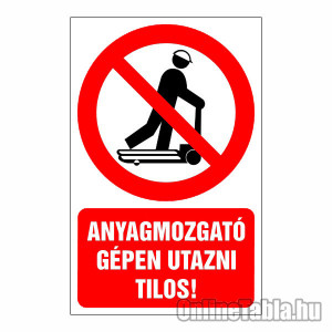 /1317-4894-thickbox/anyagmozgato-gepen-utazni-tilos.jpg