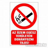 Az üzem egész területén dohányozni tilos!