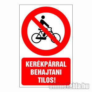 /1344-4921-thickbox/kerekparral-behajtani-tilos.jpg