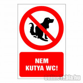 Nem kutya wc!