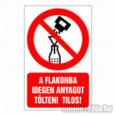 A flakonba idegen anyagot tölteni tilos!