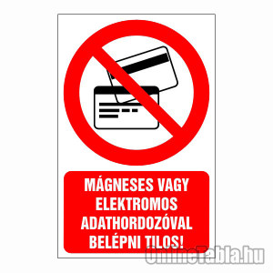 /1353-4930-thickbox/magneses-vagy-elektronikus-adathordozoval-belepni-tilos.jpg