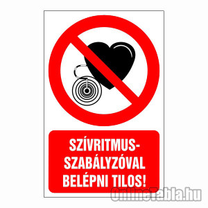 /1361-4939-thickbox/szivritmusszabalyzoval-belepni-tilos.jpg