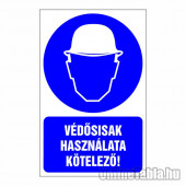 Védősisak használata kötelező!