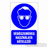 Védőszemüveg használata kötelező!