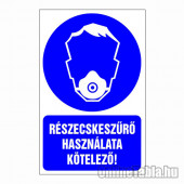 Részecskeszűrő használata kötelező!