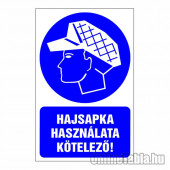 Hajsapka használata kötelező!