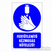 Fertőtlenítő kézmosás kötelező!