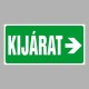 Menekülési út, vészkijárat, elsősegély matricák, táblák, jelek, piktogramok, - Menekülési út, vészkijárat jelek - Kijárat jobbra