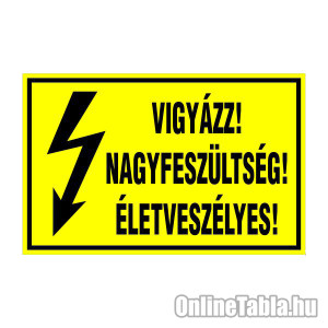 /1527-5360-thickbox/vigyazz-nagyfeszultseg-eletveszelyes.jpg