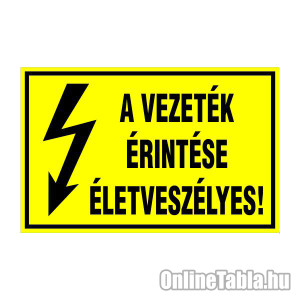 /1529-5362-thickbox/a-vezetek-erintese-eletveszelyes.jpg