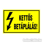 KETTÕS BETÁPLÁLÁS!