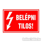 BELÉPNI TILOS!