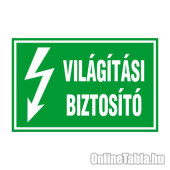 VILÁGÍTÁSI BIZTOSÍTÓ