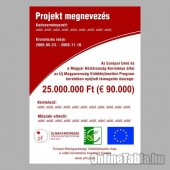 Uniós Projekt táblák - Új Magyarország Vidékfejlesztési Program (ÚMVP) - Kis projekttábla Infrastrukturális beruházások esetében