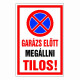 Garázs előtt megállni tilos!