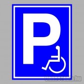 Figyelmeztető és tiltó matricák, táblák, - Parkolási táblák - Mozgáskorlátozott Parkoló