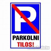 Parkolni Tilos!