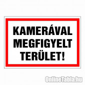 Kamerával megfigyelt terület!