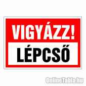 Vigyázz! Lépcső