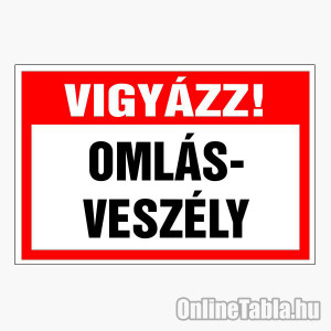 /1702-4989-thickbox/vigyazz-omlasveszely.jpg