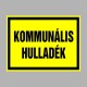 Hulladékkezelés, Szelektív hulladék gyűjtés - Kommunális hulladék