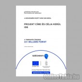 Uniós Projekt táblák - Széchenyi 2020 - C típusú (A/2, Álló)