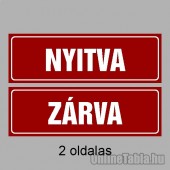 Cégtábla, cégfelirat, ajtótábla, ajtófelirat, üzleti tábla, irodai tábla, irányítótábla - Nyitva-Zárva