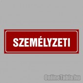 Cégtábla, cégfelirat, ajtótábla, ajtófelirat, üzleti tábla, irodai tábla, irányítótábla - Személyzeti