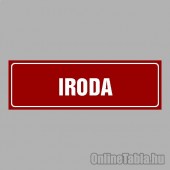 Cégtábla, cégfelirat, ajtótábla, ajtófelirat, üzleti tábla, irodai tábla, irányítótábla - Iroda