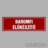 Cégtábla, cégfelirat, ajtótábla, ajtófelirat, üzleti tábla, irodai tábla, irányítótábla - BAROMFI ELŐKÉSZÍTŐ