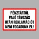 Cégtábla, cégfelirat, ajtótábla, ajtófelirat, üzleti tábla, irodai tábla, irányítótábla - PÉNZTÁRTÓL VALÓ TÁVOZÁS UTÁN REKLAMÁCI