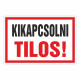 Kikapcsolni Tilos