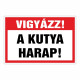 Vigyázz! A kutya harap!