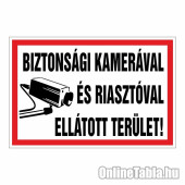 BIZTONSÁGI KAMERÁVAL ÉS RIASZTÓVAL ELLÁTOTT TERÜLET!