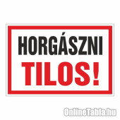 HORGÁSZNI TILOS!