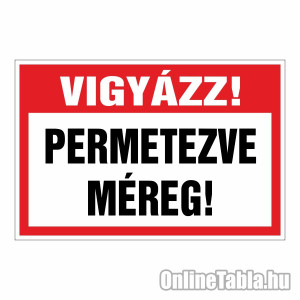 /1875-5497-thickbox/vigyazz-permetezve-mereg.jpg