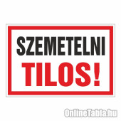 SZEMETELNI TILOS!