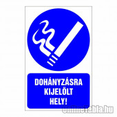 DOHÁNYZÁSRA KIJELÖLT HELY!