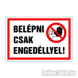 /1952-4867-thickbox/belepni-csak-engedellyel.jpg