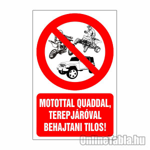 /1956-4844-thickbox/motorral-quaddal-terepjaroval-behajtani-tilos.jpg