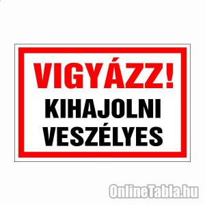 /1975-4997-thickbox/vigyazz-kihajolni-veszelyes.jpg